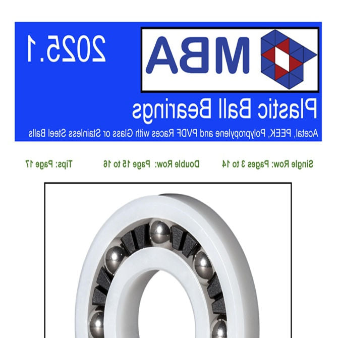1228971 | CATALOGUE-BEARINGS-PLASTIC (PK-100) --- Catalogues - Brand MBA Plastic Bearing Sizes - Quick reference - Plastic Bearings including Acetal, PVDF and PEEK Catalogue